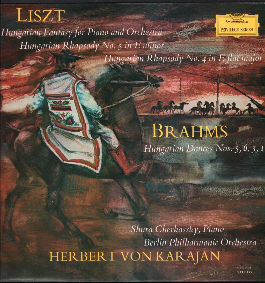 Shura Cherkassky / Berlin Philharmonic / Herbert Von Karajan - Liszt - Hungarian Fantasy For Piano And Orchestra / Hungarian Rhapsody No. 5 In E Minor / Brahms - Hungarian Dances - Lp