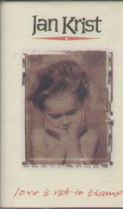 Jan Krist - Love Is Not Blame - Cassette
