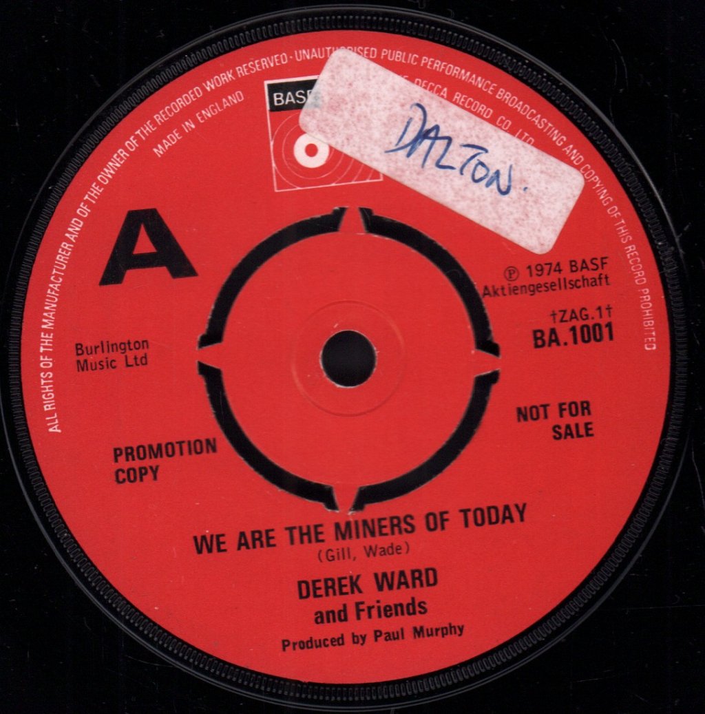 derek ward and friends - We Are The Miners Of Today - 7 Inch