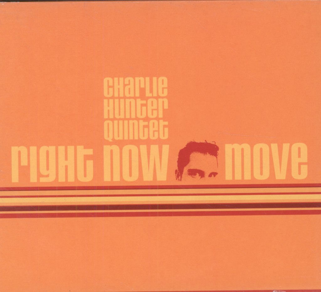 Charlie Hunter Quintet - Right Now Move - Cd