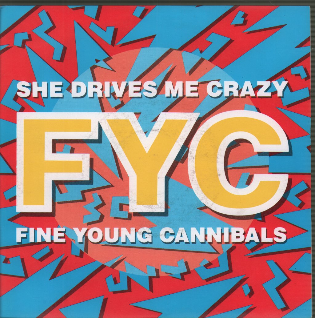 Fine Young Cannibals - She Drives Me Crazy - 7 Inch