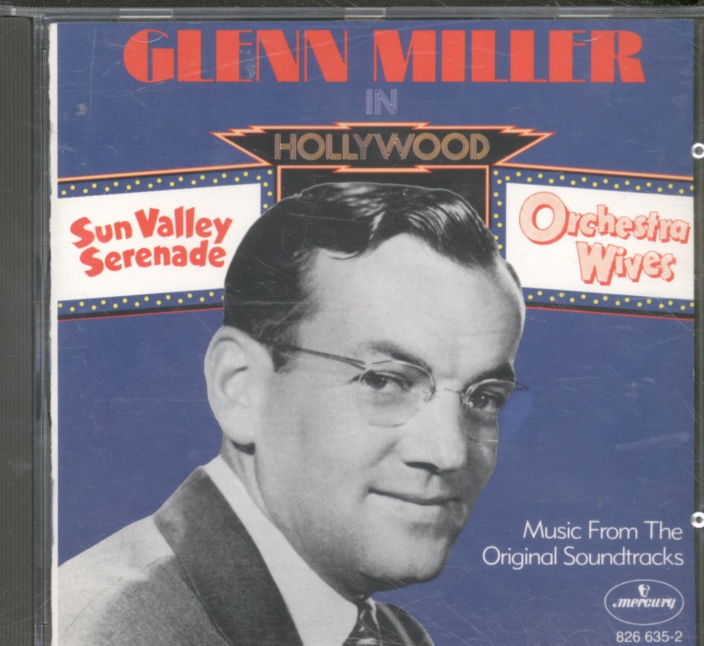 Glenn Miller And His Orchestra - Glenn Miller In Hollywood · Music From The Original Soundtracks - Cd