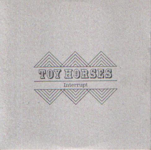 Toy Horses - Interrupt - Cd