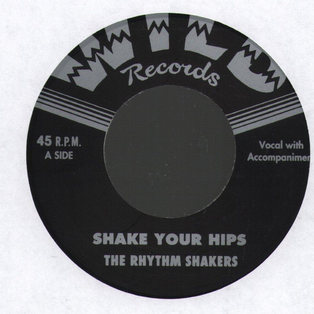 Rhythm Shakers - Shake Your Hips - 7 Inch