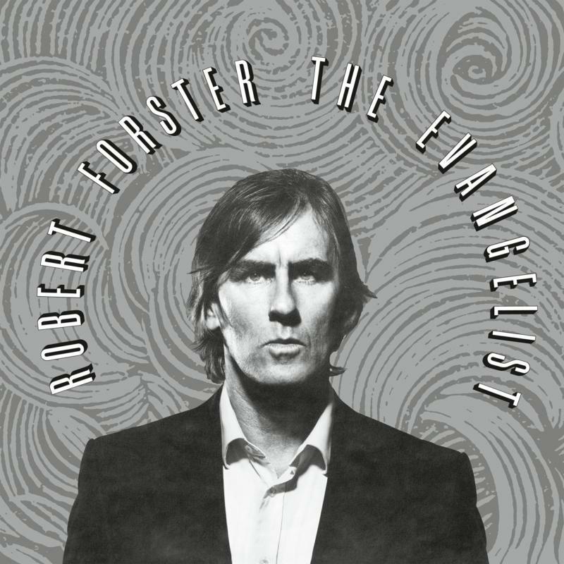 Robert Forster - Evangelist - Cd