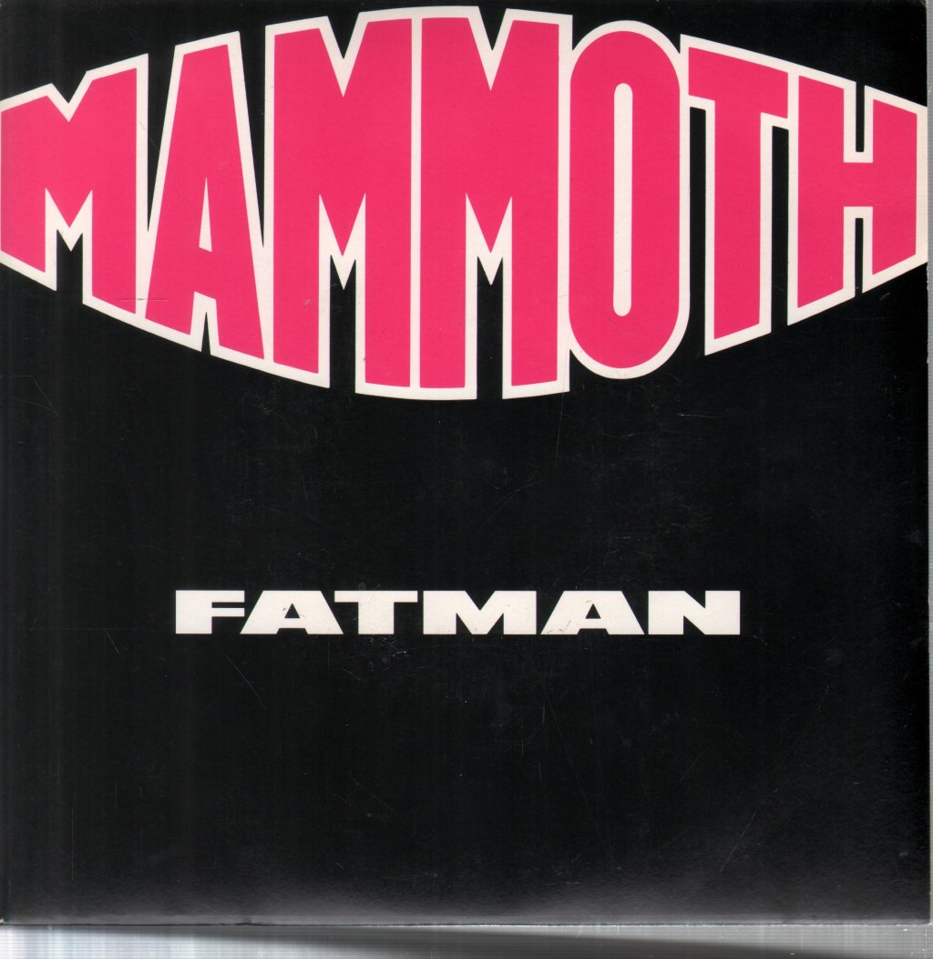 Mammoth - Fatman - 7 Inch