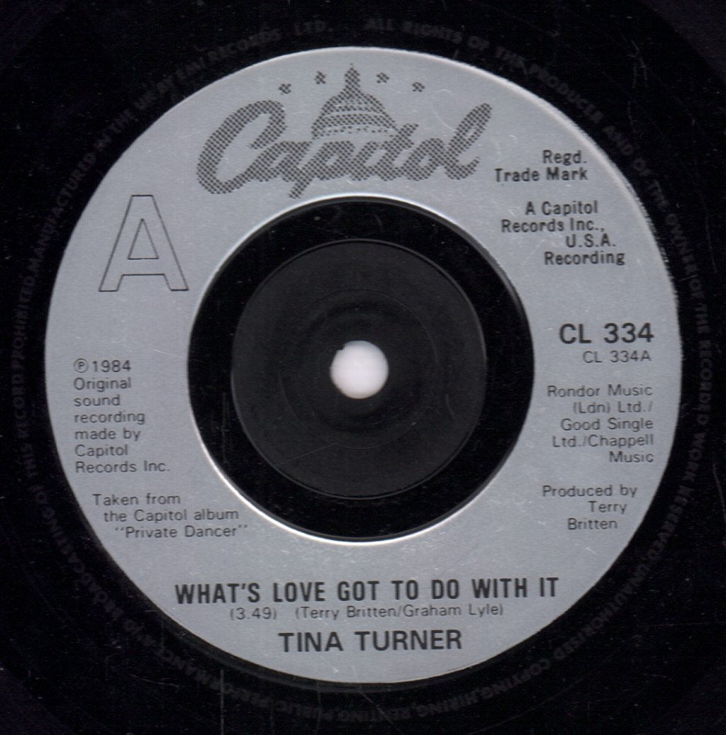 Tina Turner - What's Love Got To Do With It - 7 Inch
