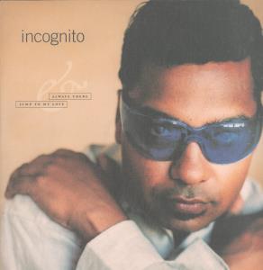 Incognito - Always There - 12 Inch