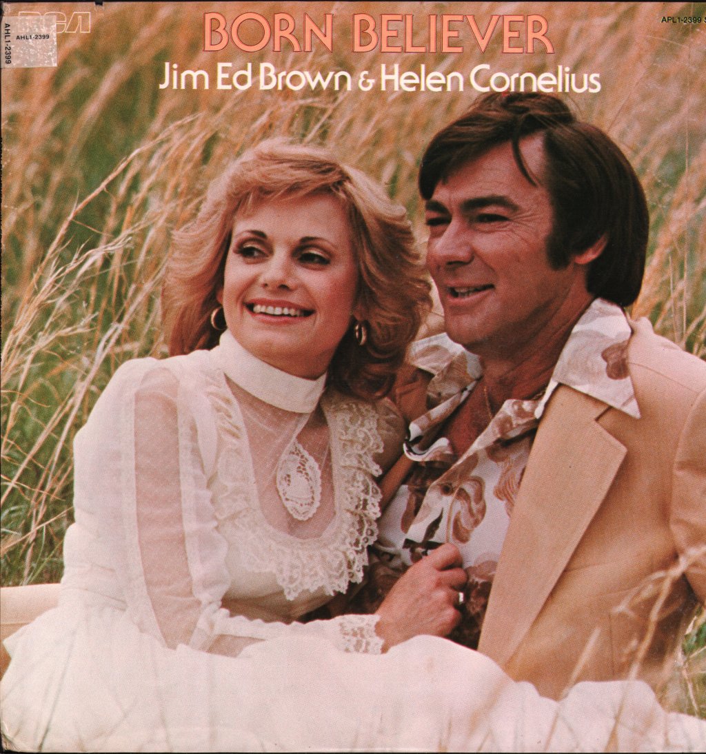 Jim Ed Brown And Helen Cornelius - Born Believer - Lp