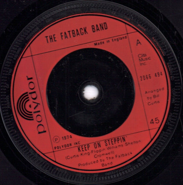 Fatback Band - Keep On Steppin' - 7 Inch – Vinyl Tap