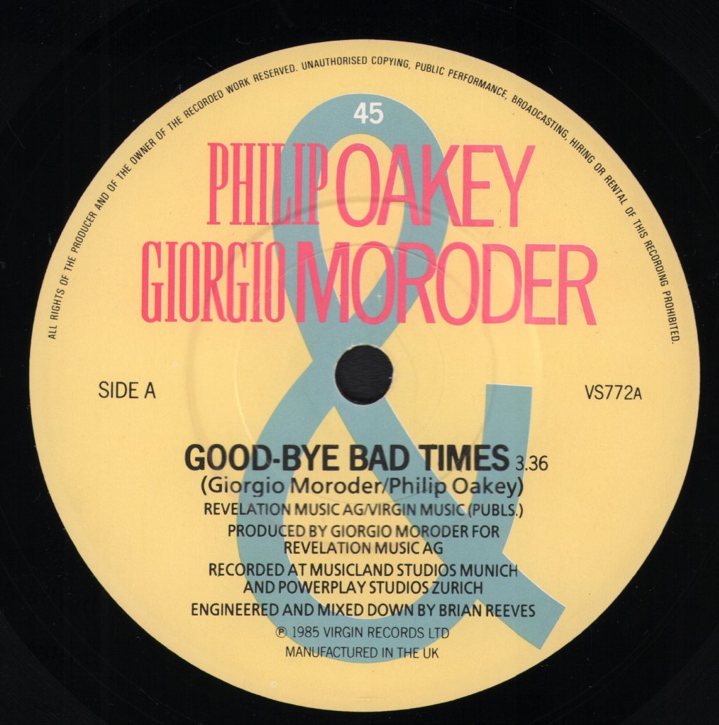 Philip Oakey & Giorgio Moroder - Good Bye Bad Times - 7 Inch