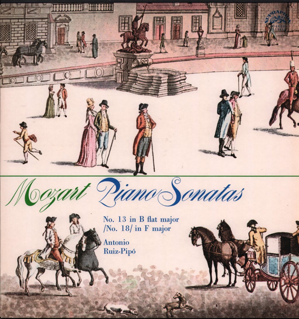 Antonio Ruiz-Pipo - Mozart - Piano Sonatas No 13 In B Flat Major / No.18 In F Major - Lp