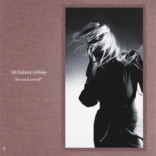 Sunday - Live and Unwell (Rsd2026) - Lp