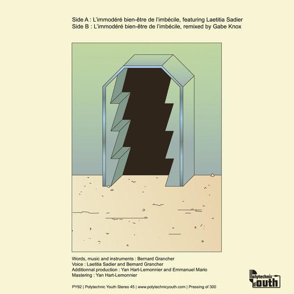 Bernard Grancher Featuring Laetitia Sadier - L'immodere Bien-etre de L'imbecile - 7 Inch
