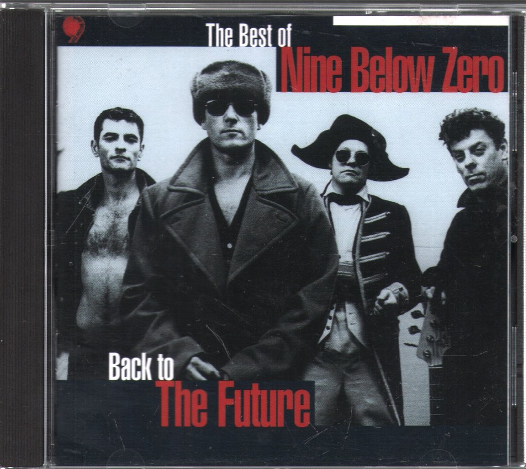 Nine Below Zero - Back To The Future (The Best Of Nine Below Zero) - Cd