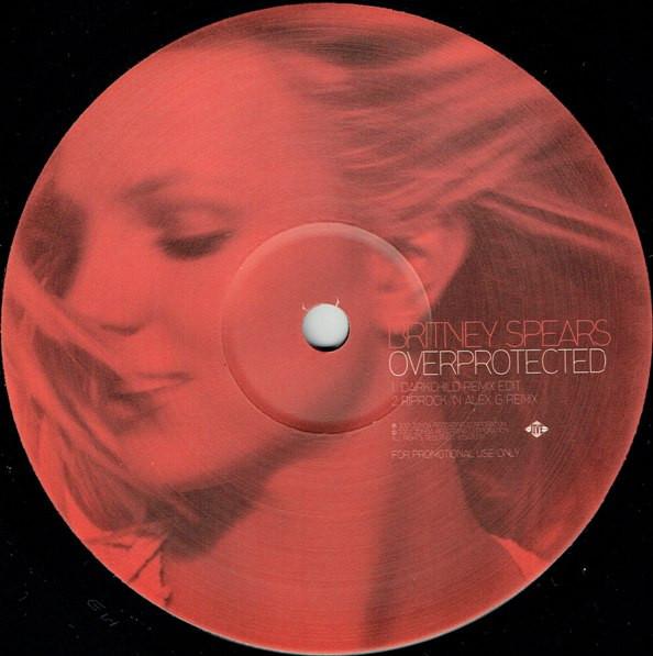 Britney Spears - Overprotected / I'm A Slave 4 U - 12 Inch