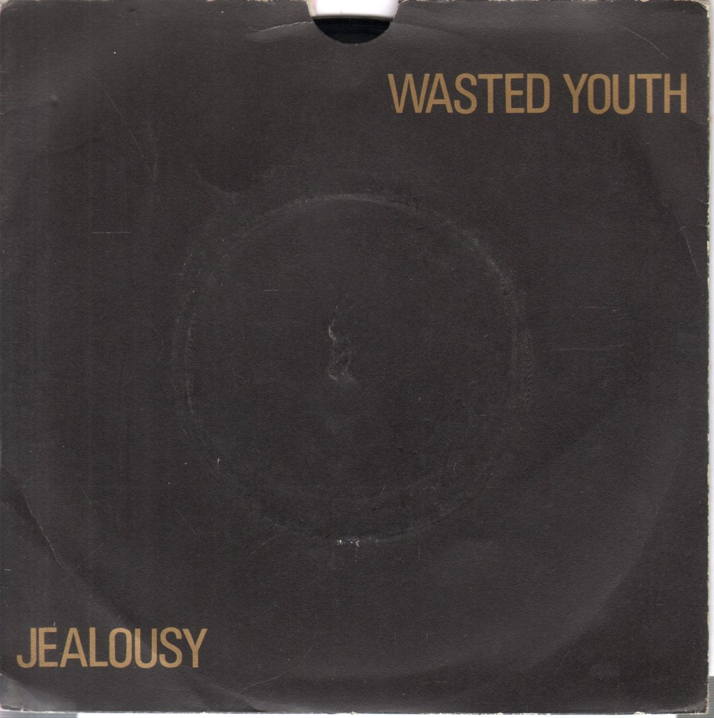 Wasted Youth (Uk Group) - Jealousy - 7 Inch