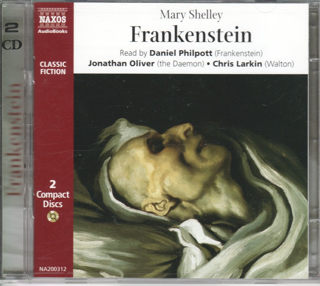Mary Shelley, Daniel Philpott, Jonathan Oliver, Chris Larkin - Frankenstein - Double Cd
