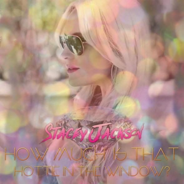 Stacey Jackson - How Much Is That Hottie In The Window? (Mixes) - Cdr