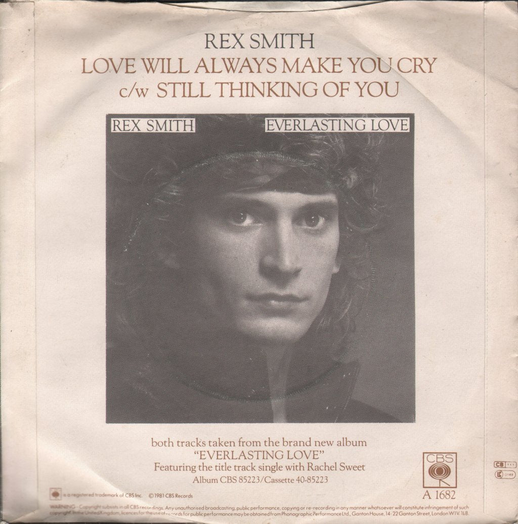Rex Smith - Love Will Always Make You Cry - 7 Inch