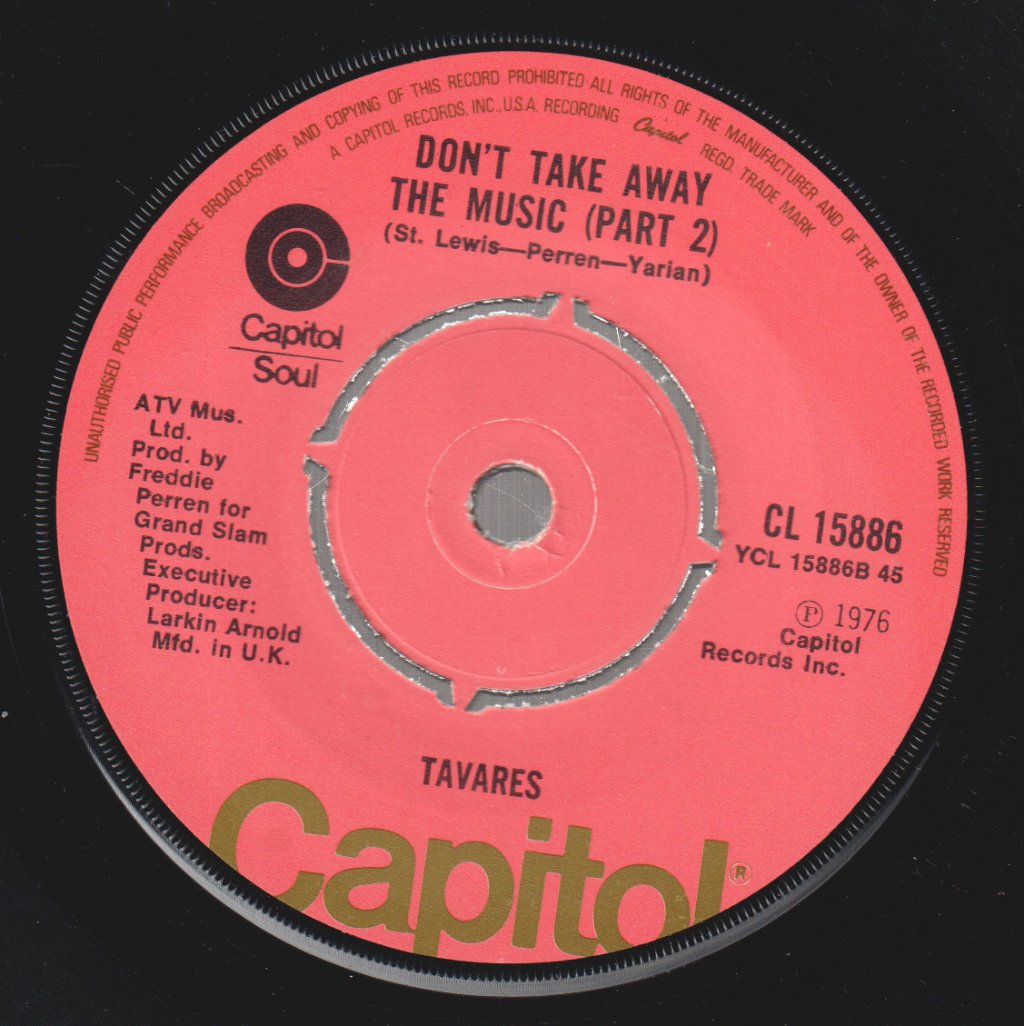Tavares - Don't Take Away The Music - 7 Inch