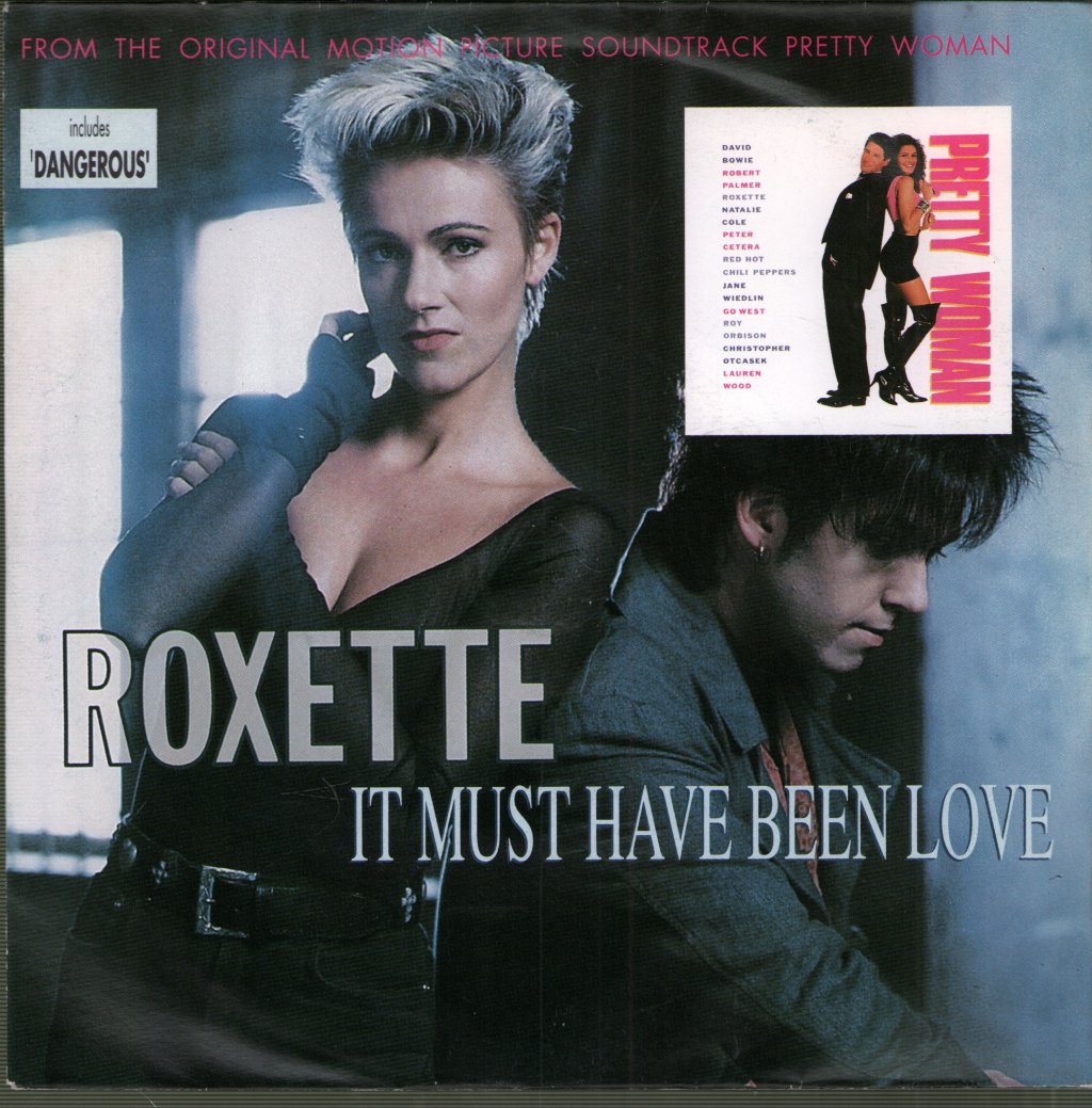 Roxette - It Must Have Been Love - 7 Inch
