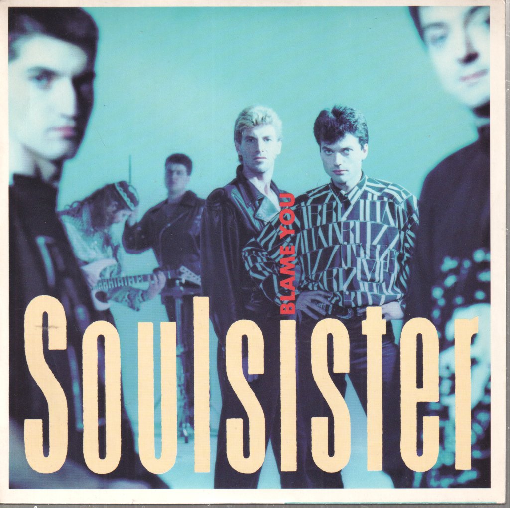 Soulsister - Blame You - 7 Inch