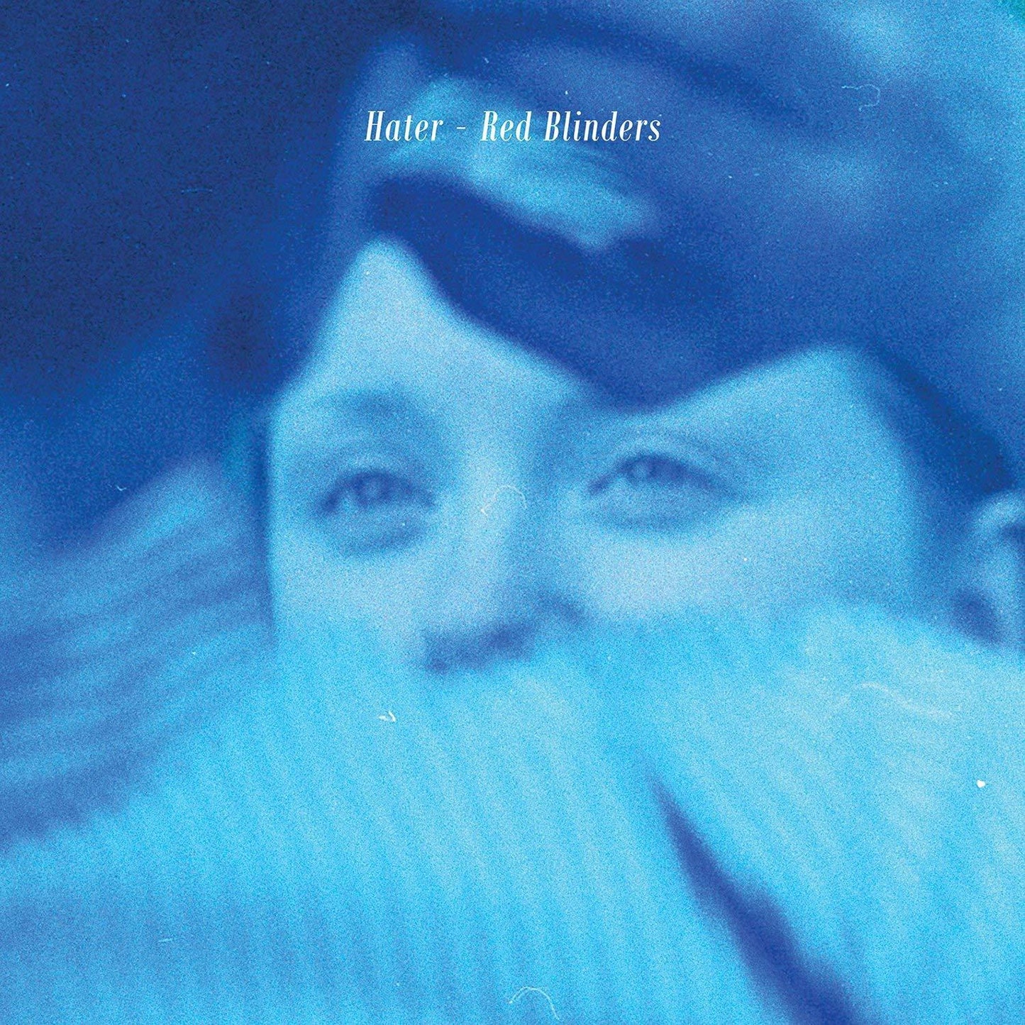 Hater - Red Blinders - 12 Inch