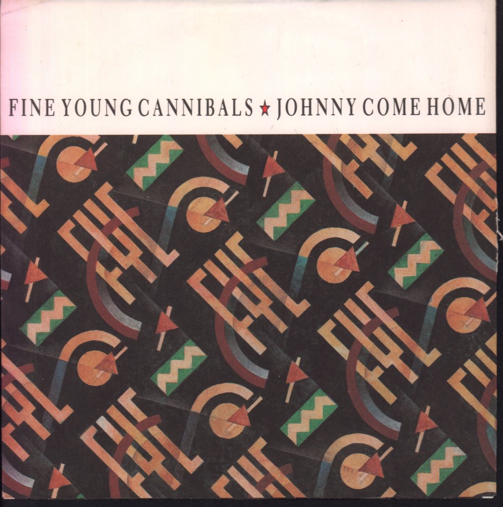 Fine Young Cannibals - Johnny Come Home - 7 Inch