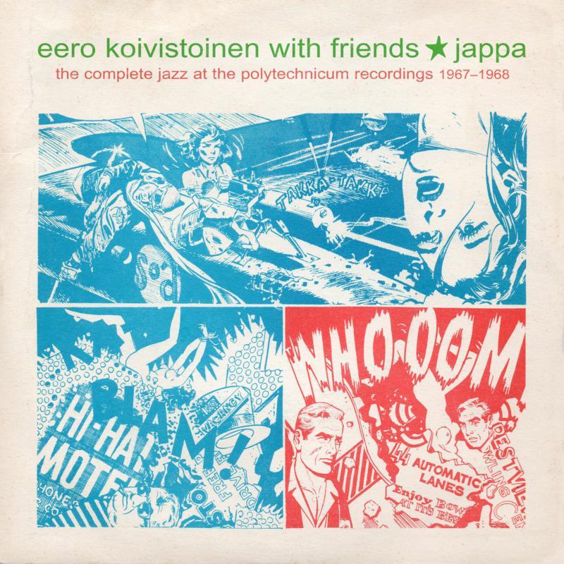 Eero Koivistoinen - Jappa - the Complete Jazz At the Polytechnicum 1967-1968 - Double Lp