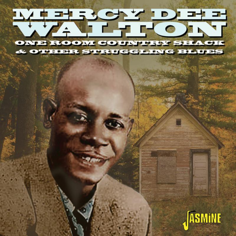 Mercy Dee Walton - One Room Country Shack & Other Struggling Blues - Cd