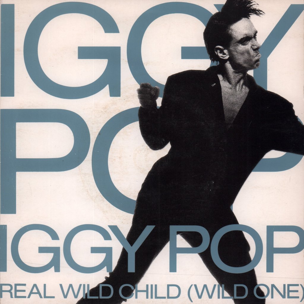 Iggy Pop - Real Wild Child - 7 Inch