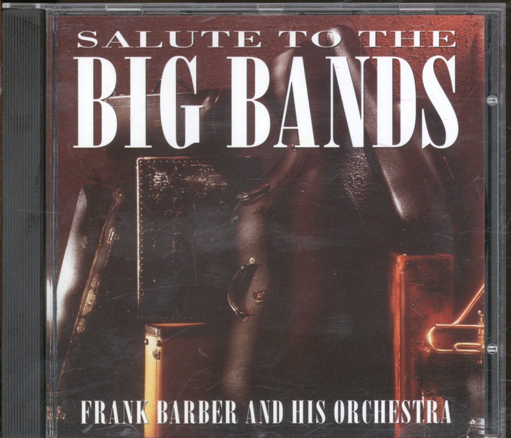 Frank Barber Orchestra - Salute To The Big Bands - Cd