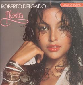 Roberto Delgado - Fiesta - Lp