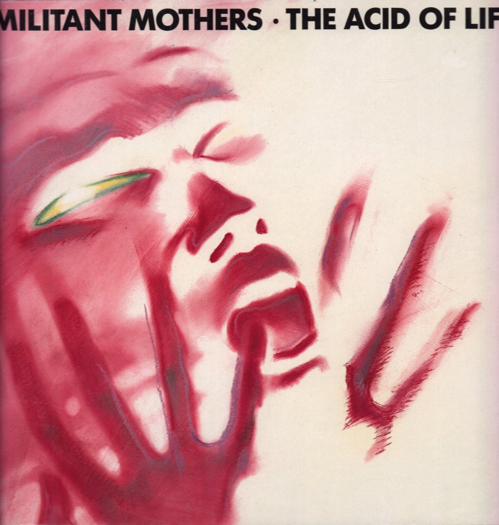 Militant Mothers - Acid Of Life - Lp