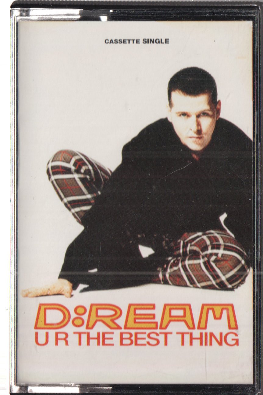 D:Ream - U R The Best Thing - Cassette