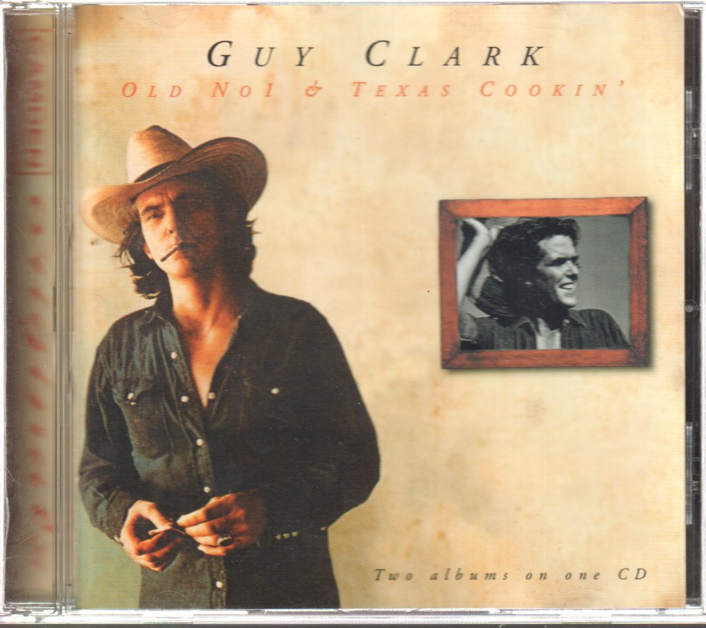 Guy Clark - Old No1 & Texas Cookin' - Cd