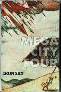 Mega City Four - Iron Sky - Cassette