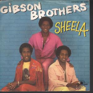 Gibson Brothers - Sheela - 7 Inch