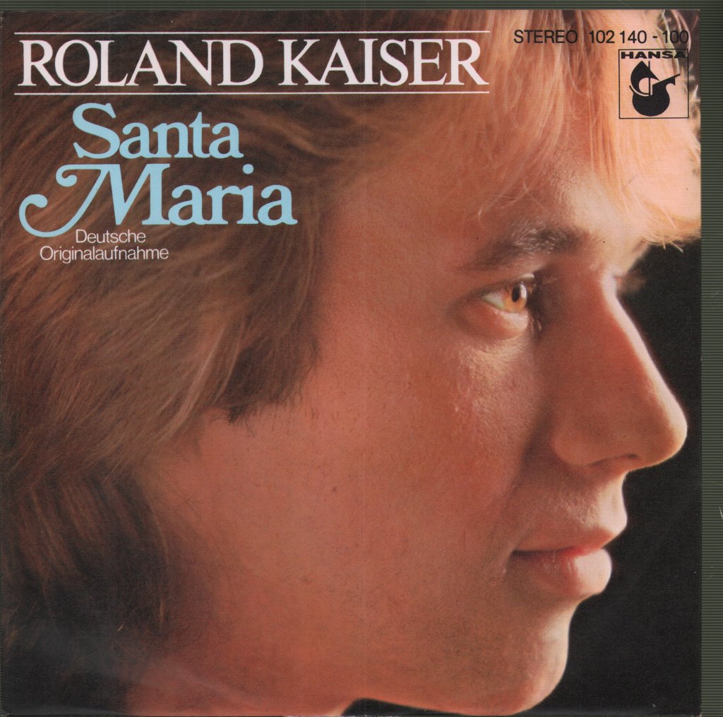 Roland Kaiser - Santa Maria - 7 Inch