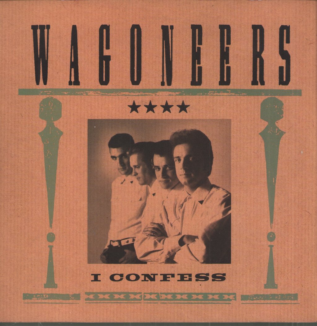 Wagoneers - I Confess - 7 Inch