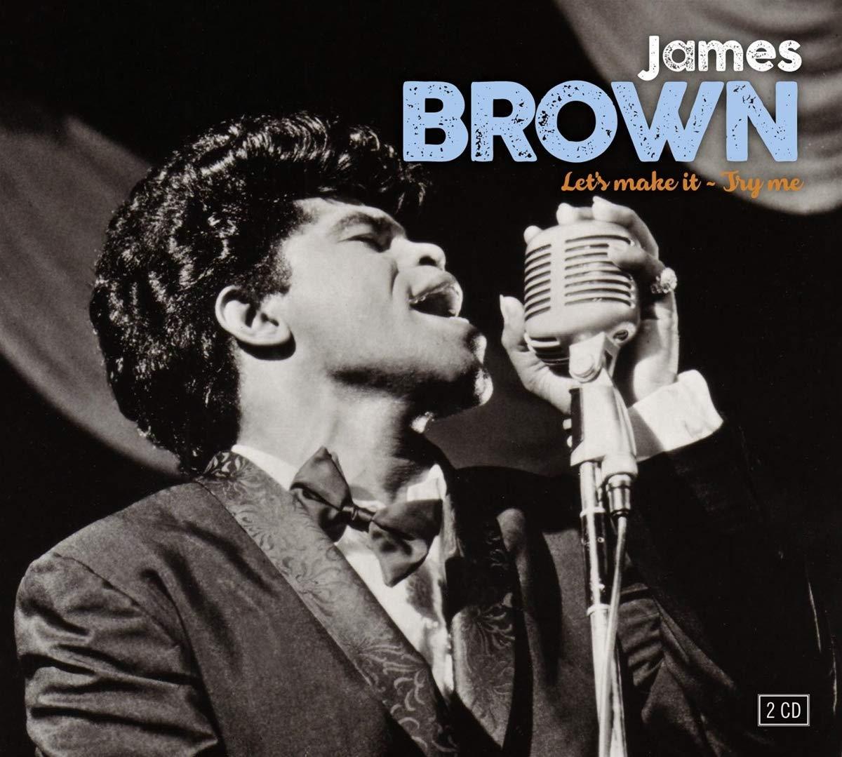 James Brown - Let's Make It & Try Me - Double Cd