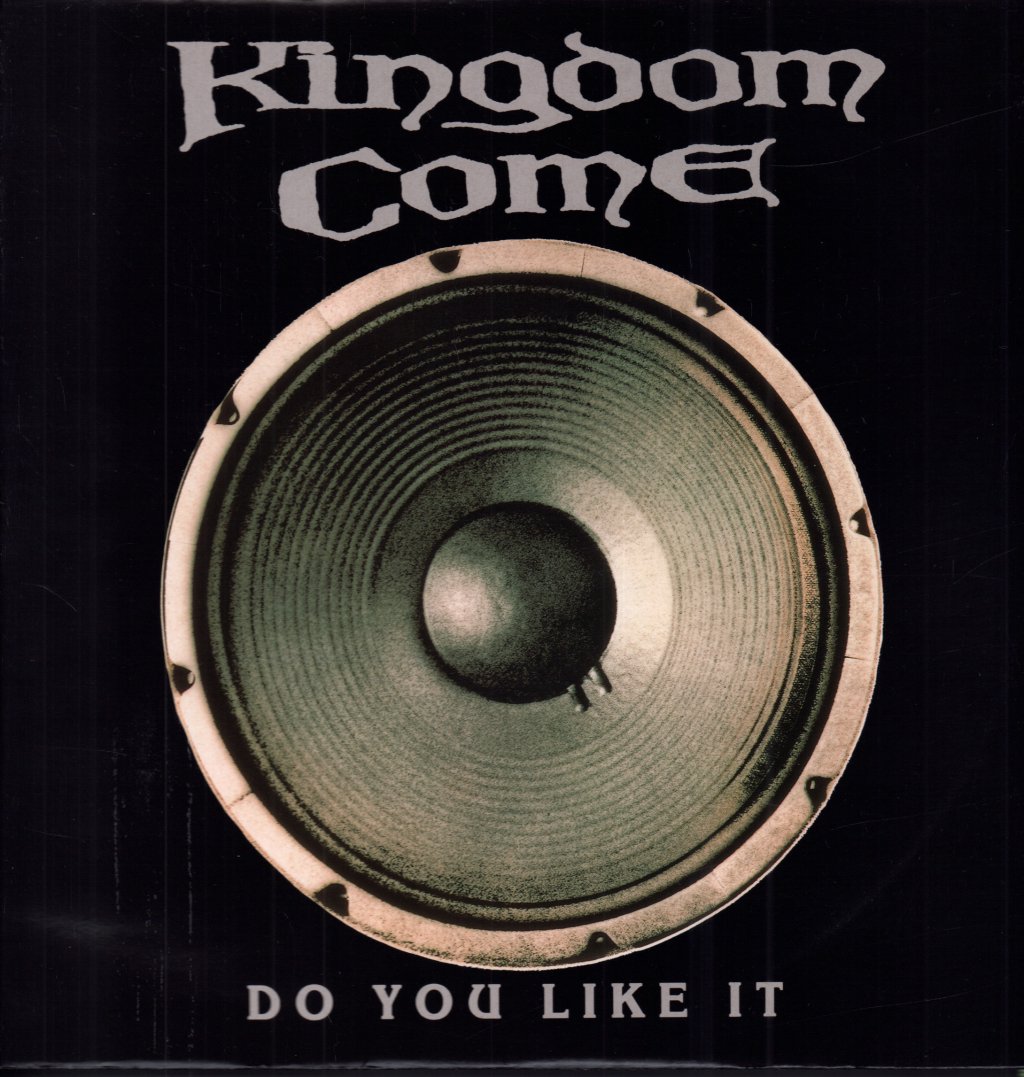 Kingdom Come (80'S/90'S Rock/Metal Group) - Do You Like It - 12 Inch