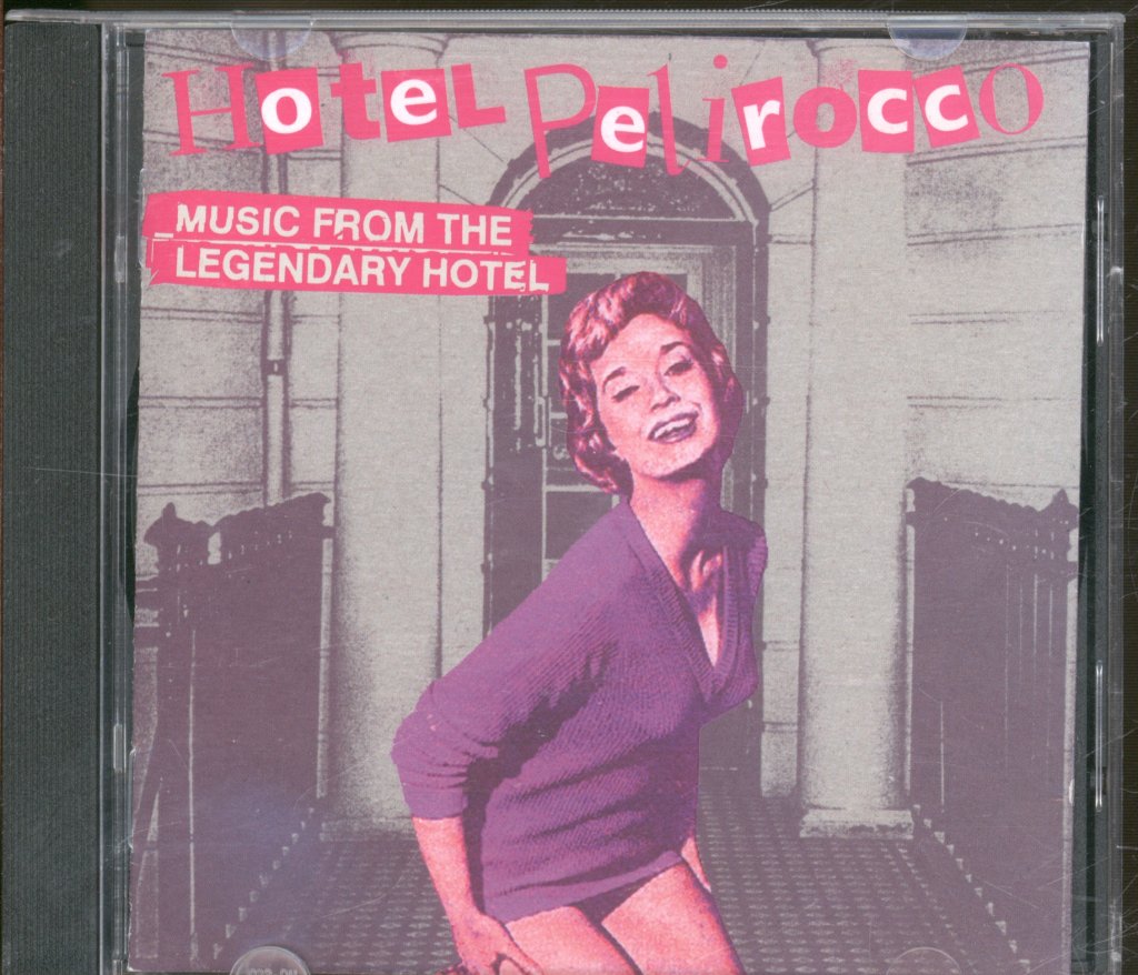 Various Artists - Hotel Pelirocco Music From The Legendary Hotel - Cd