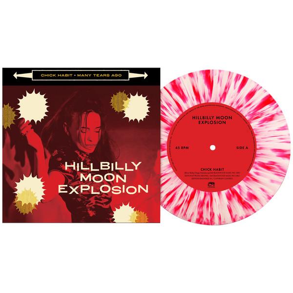 Hillbilly Moon Explosion - Chick Habit - 7 Inch