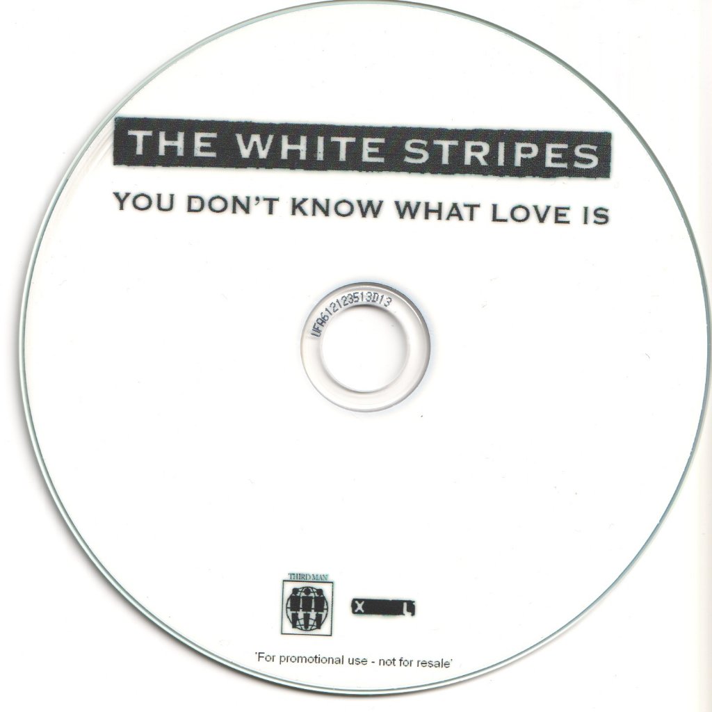 White Stripes - You Don't Know What Love Is - Cdr