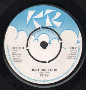 Bliss (Reggae Group) - Just One Look - 7 Inch