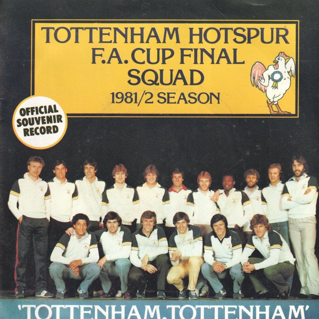 Tottenham Hotspur Fa Cup Final Squad 1981/82 Season - Tottenham Tottenham - 7 Inch