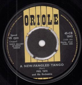 Phil Tate And His Orchestra - A New-Fangled Tango - 7 Inch