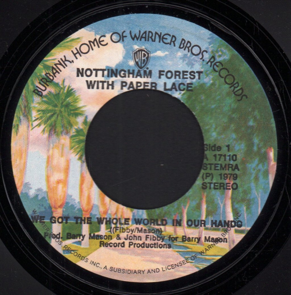 Nottingham Forest With Paper Lace - We Got The Whole World In Our Hands - 7 Inch